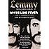 White Line Fever: The Autobiography