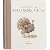 Our Little Adventure at Thanksgiving: Featuring Foundational Language Concepts and Lessons on Gratitude (Tabitha Paige Childr