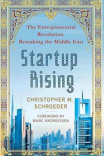 Download Startup Rising: The Entrepreneurial Revolution Remaking the Middle East PDF