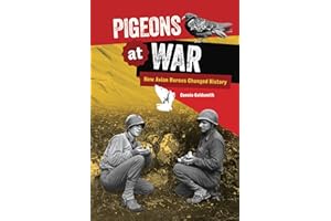 Pigeons at War: How Avian Heroes Changed History