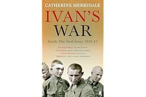 Ivan's War: The Red Army at War 1939-45