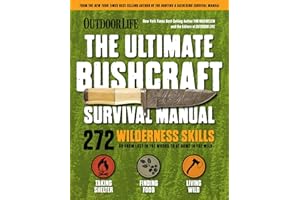 Outdoor Life: Ultimate Bushcraft Survival Manual: 272 Wilderness Skills | Survival Handbook | Gifts For Outdoorsman