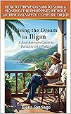 Living the Dream in Iligan: A Real Retiree’s