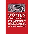 Women and the Law of Property in Early America (Studies in Legal History)