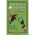 The Expert at the Card Table (Hey Presto Magic Book): Artifice, Ruse and Subterfuge at the Card Table