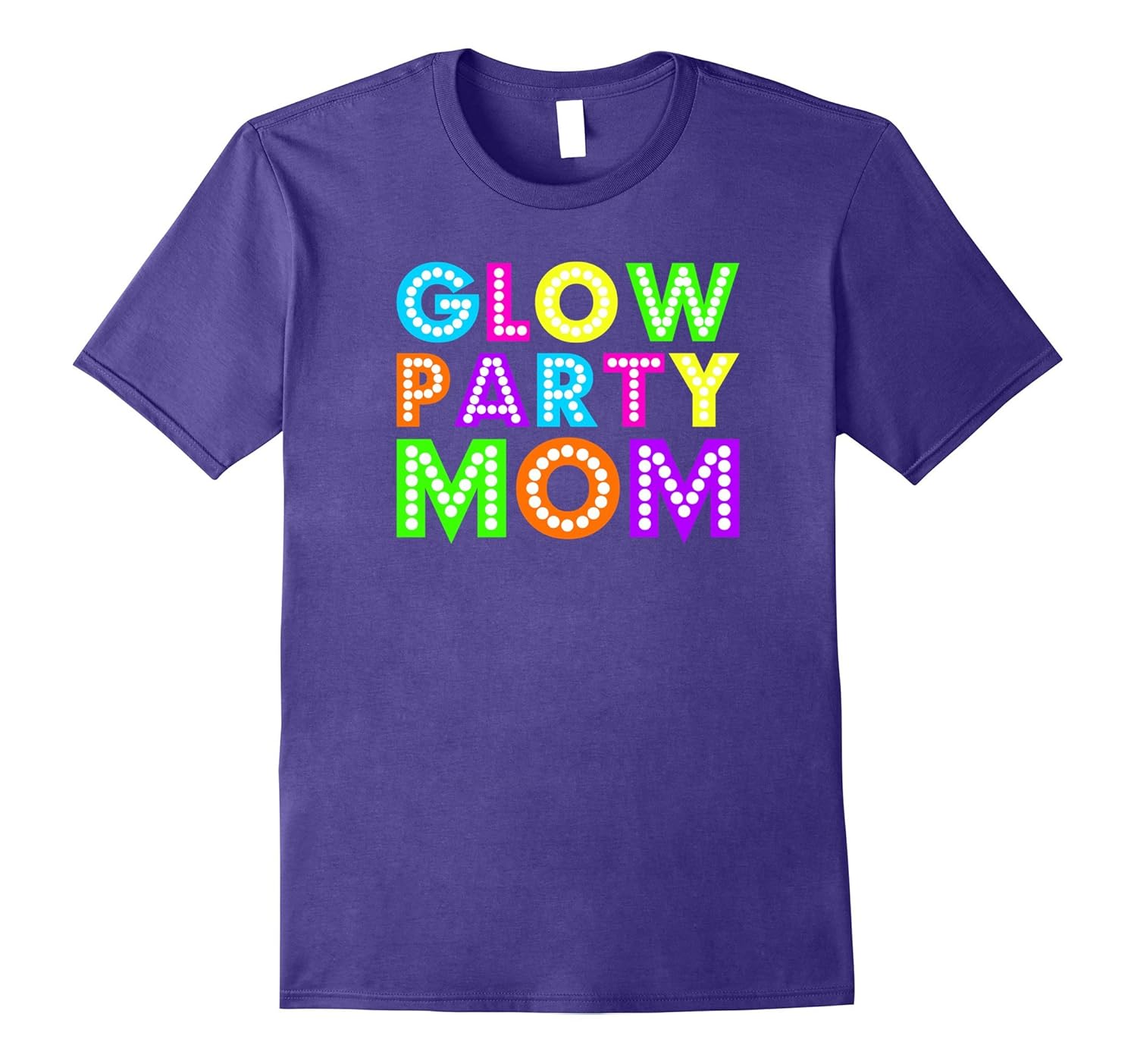 Glow Party Mom Birthday Neon Party T Shirt-ANZ