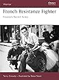 French Resistance Fighter: France's Secret Army (Warrior)