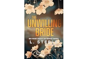 The Unwilling Bride: A Best Friend's Brother Fake Marriage Romance (The Hamiltons : A Fake Marriage Billionaire Romance serie