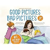 Good Pictures Bad Pictures Jr.: A Simple Plan to Protect Young Minds