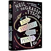 Just Visiting This Planet, Revised and Updated for the Twenty-First Century: Further Scientific Adventures of Merlin from Omniscia