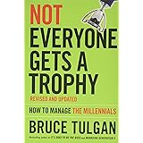 Not Everyone Gets A Trophy: How to Manage the Millennials