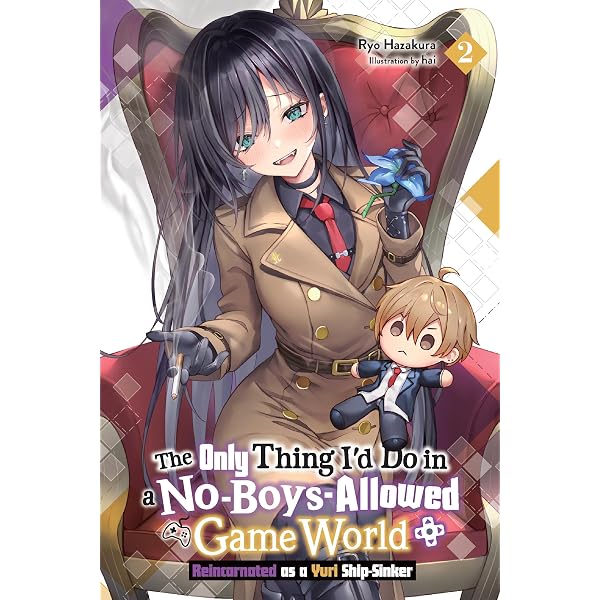 yurimaプロフィール必読願いますページです The Only Thing I'd Do in a No-Boys-Allowed Game World, Vol. 3