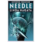 Needle (Inverted Frontier Book 3)