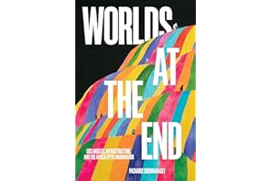 Worlds at the End: Los Angeles, Infrastructure, and the Apocalyptic Imagination
