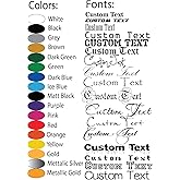Custom Vinyl Lettering Decals, Personalized Text Name Stickers | Your Own Text or Name for Cars, Window, Windshield, Truck, Boats, Vehicles, Business, Walls, Doors, Office. Any color &amp; size.