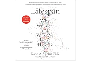 Lifespan: Why We Age and Why We Don't Have To