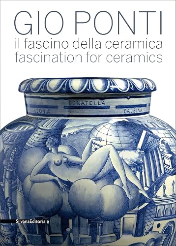 Download Gio Ponti: Il fascino della ceremica / Fascination for Ceramics PDF