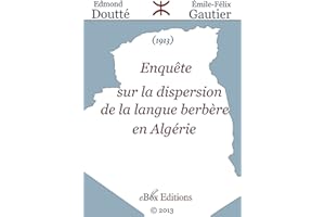 Enquête sur la dispersion de la langue berbère en Algérie (French Edition)