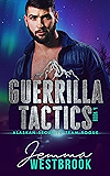 Guerrilla Tactics (Alaskan Security-Team Rogue Book 4)