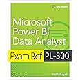 Exam Ref PL-300 Power BI Data Analyst