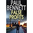 FALSE PROFITS a gripping, action-packed thriller (Nick Shannon Thrillers Book 3)