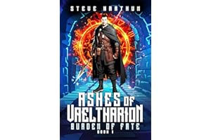 Burden of Fate: A LitRPG Progression Fantasy (Ashes of Vaeltharion Book 1)