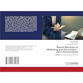 Recent Advances in Modelling and Simulations - 2021 Abstract Book: Techniques in Engineering and Sciences