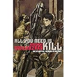 All You Need Is Kill