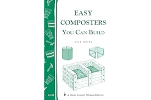 Easy Composters You Can Build: Storey's Country Wisdom Bulletin A-139 (Storey Country Wisdom Bulletin)
