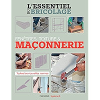 Fenêtres, toitures & maçonnerie (L'essentiel du bricolage) (French Edition) book cover Fenêtres, toitures & maçonnerie (L'essentiel du bricolage) (French Edition) book cover