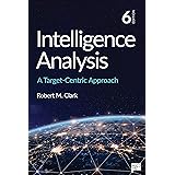 Intelligence Analysis: A Target-Centric Approach