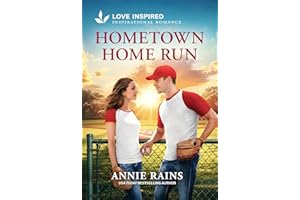 Hometown Home Run: An Uplifting Inspirational Romance