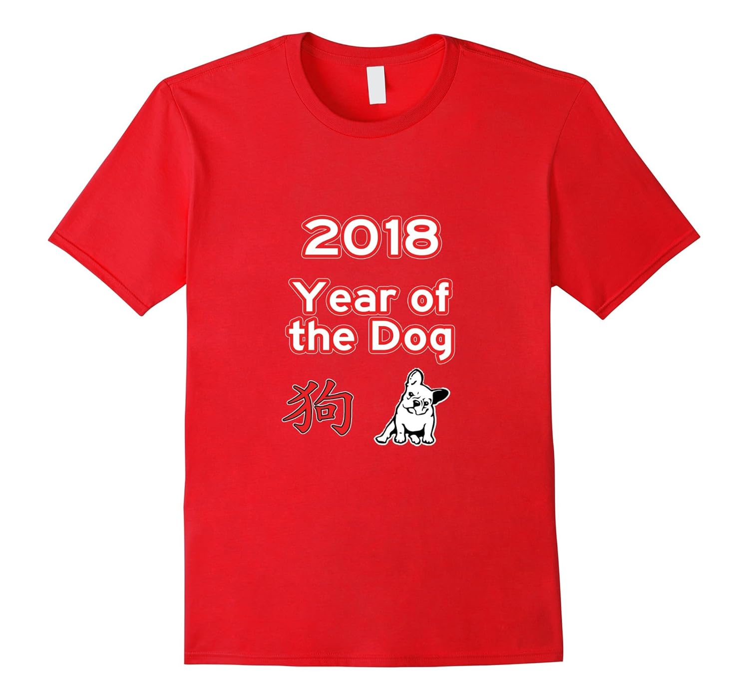 2018 Year of the Dog T Shirt starring a French Bulldog-Rose