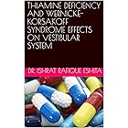 THIAMINE DEFICIENCY AND WERNICKE-KORSAKOFF SYNDROME EFFECTS ON VESTIBULAR SYSTEM