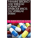 THIAMINE DEFICIENCY AND WERNICKE-KORSAKOFF SYNDROME EFFECTS ON VESTIBULAR SYSTEM