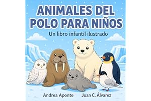 Animales del polo para ni?os: Libro infantil ilustrado (Spanish Edition)