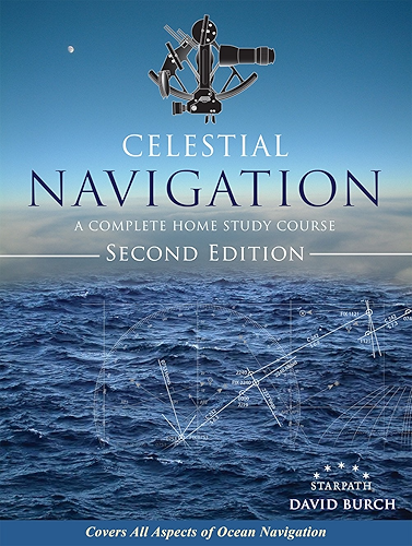 Download Celestial Navigation: A Complete Home Study Course, Second Edition (English Edition) PDF