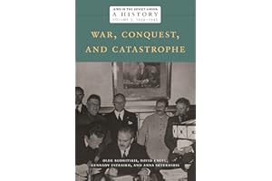 Jews in the Soviet Union: A History: War, Conquest, and Catastrophe, 1939–1945, Volume 3
