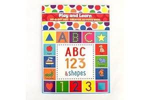 DO.A.DOT ART! Do A Dot Art! Play and Learn Creative Activity and Coloring Book. Great for Learning Numbers, Letters and Shapes. Preschool Kindergarten Teacher Activities Gift