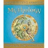 Mythology The Gods, Heroes, and Monsters of Ancient Greece