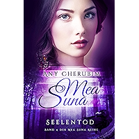 Mea Suna - Seelentod: Band 4 (German Edition) book cover Mea Suna - Seelentod: Band 4 (German Edition) book cover