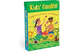Kids' Garden: 50 Hands-On Activities for All Seasons
