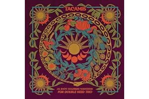 J. S. Bach: Goldberg Variations (Arr. for Double Reed Trio by Caitlin Broms-Jacobs)