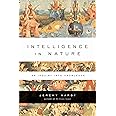 Intelligence in Nature: An Inquiry into Knowledge