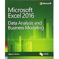 Microsoft Excel Data Analysis and Business Modeling (5th Edition)