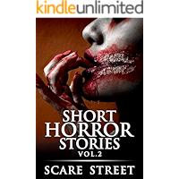 Short Horror Stories Vol. 2: Scary Ghosts, Monsters, Demons, and Hauntings (Supernatural Suspense Collection) book cover
