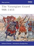 The Varangian Guard 988-1453 (Men-at-Arms)