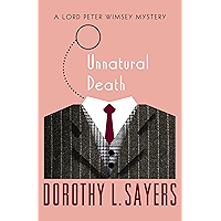 Unnatural Death (The Lord Peter Wimsey Mysteries Book 3)