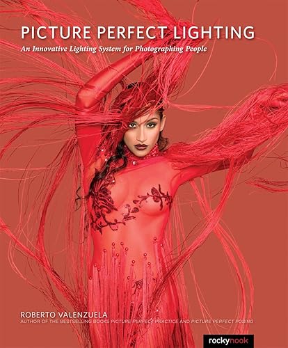 Download Picture Perfect Lighting: An Innovative Lighting System for Photographing People PDF
