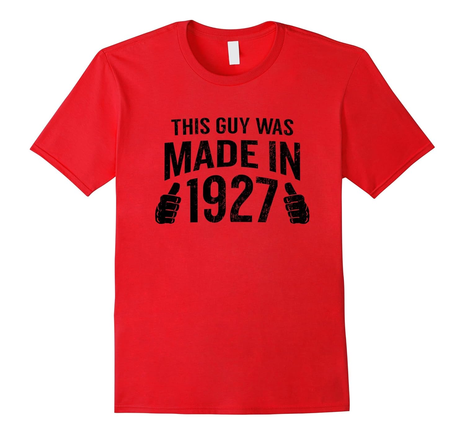 This Guy Was Made in 1927 Funny 90th Birthday T-Shirt-Rose